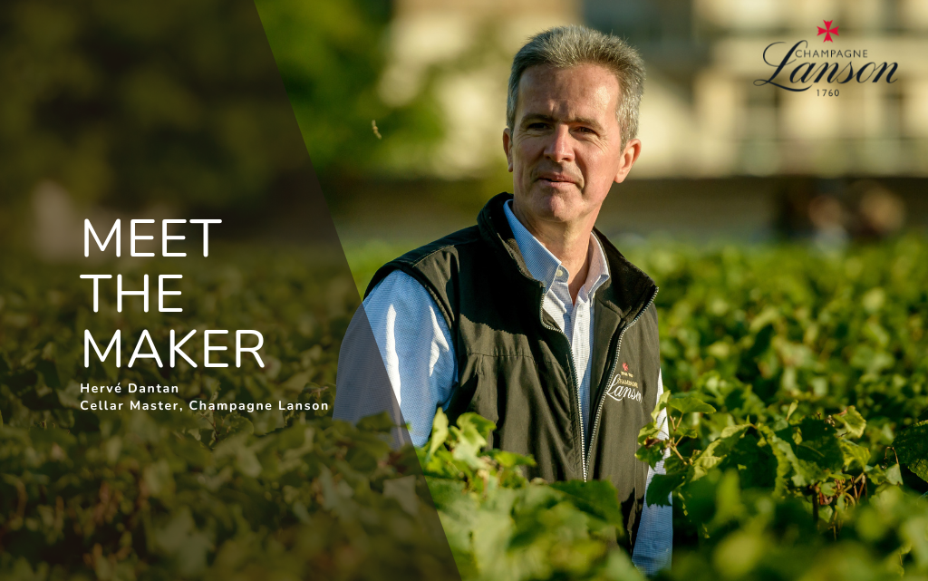 Meet The Maker - Hervé Dantan, Cellar Master at Champagne Lanson